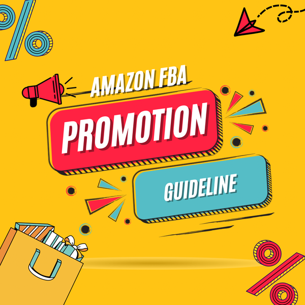 The Ultimate Guide to Creating High-Impact Amazon FBA Promotions